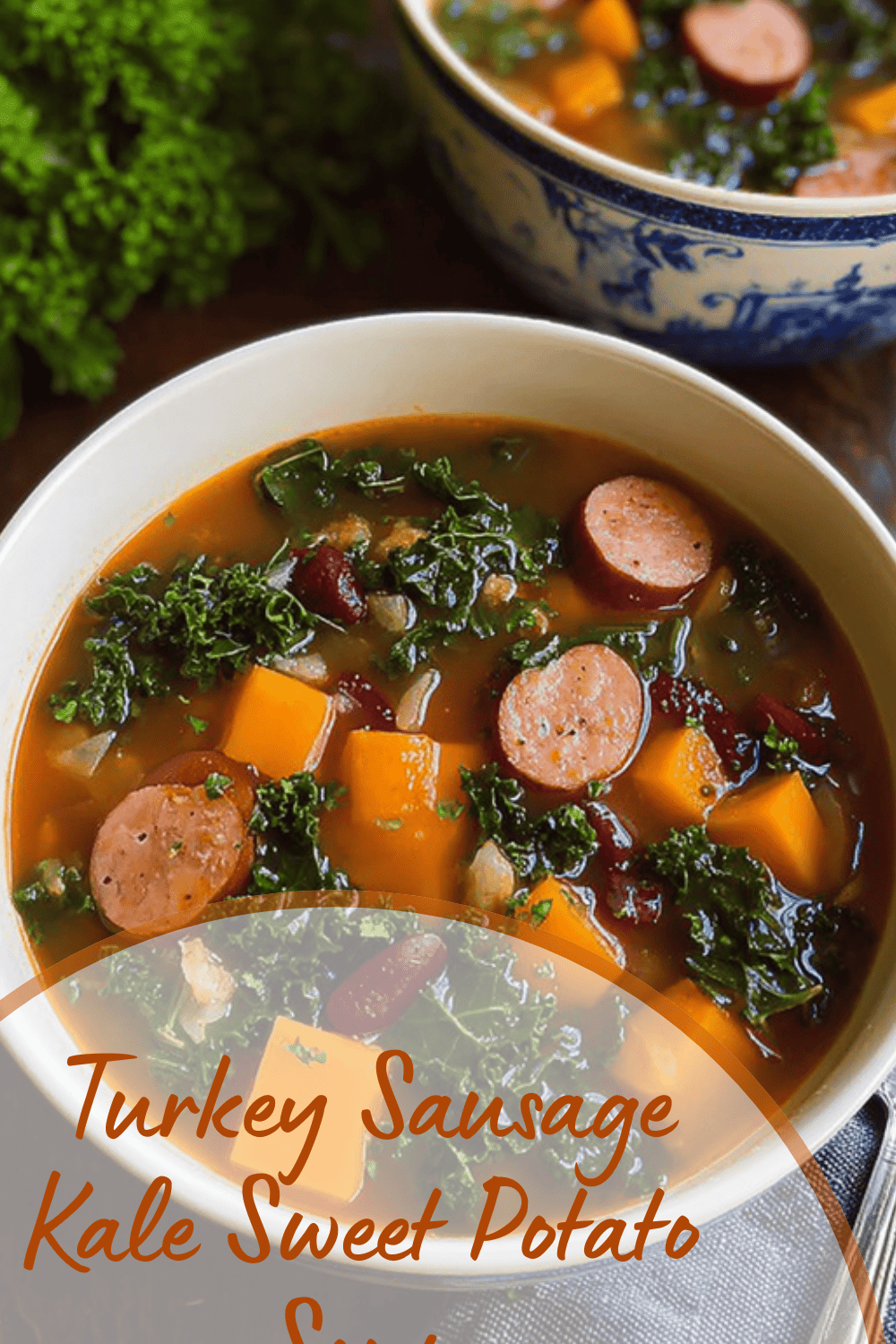 Turkey Sausage Kale Sweet Potato Soup