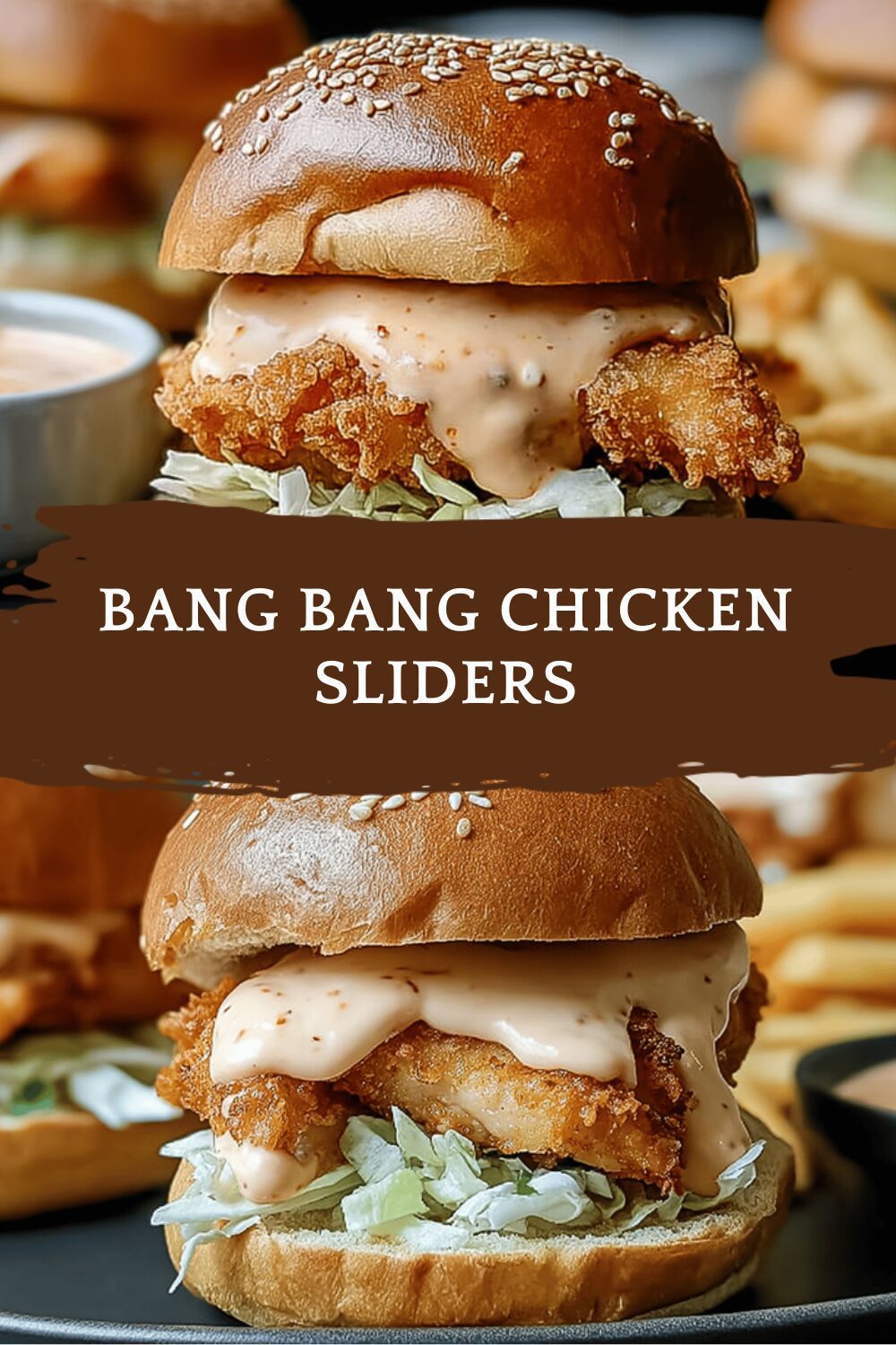 Bang Bang Chicken Sliders