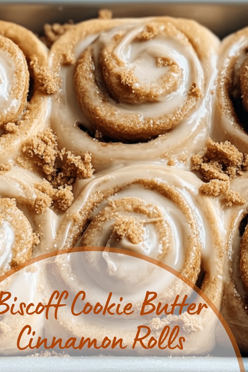 Biscoff Cookie Butter Cinnamon Rolls