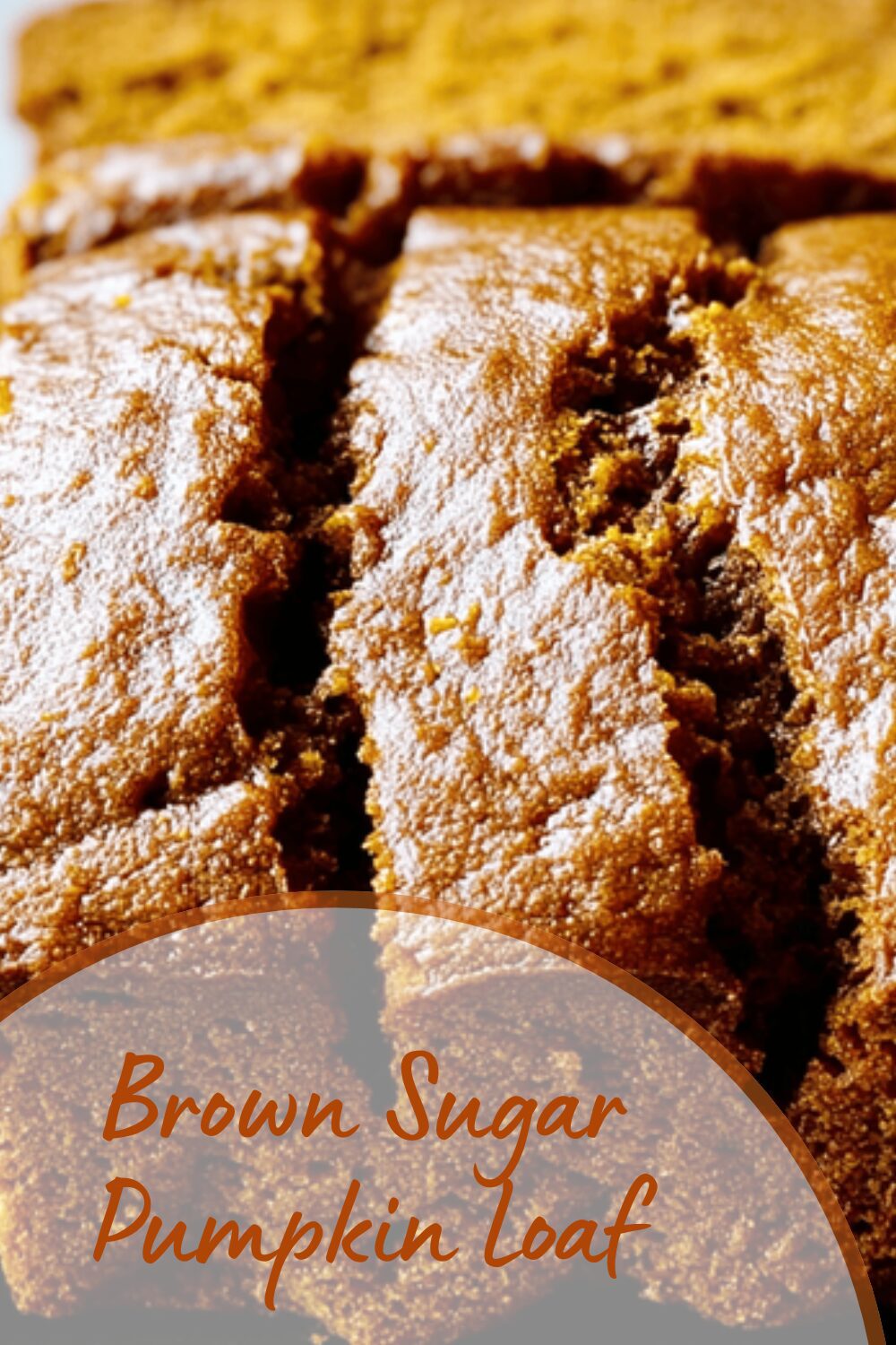 Brown Sugar Pumpkin Loaf