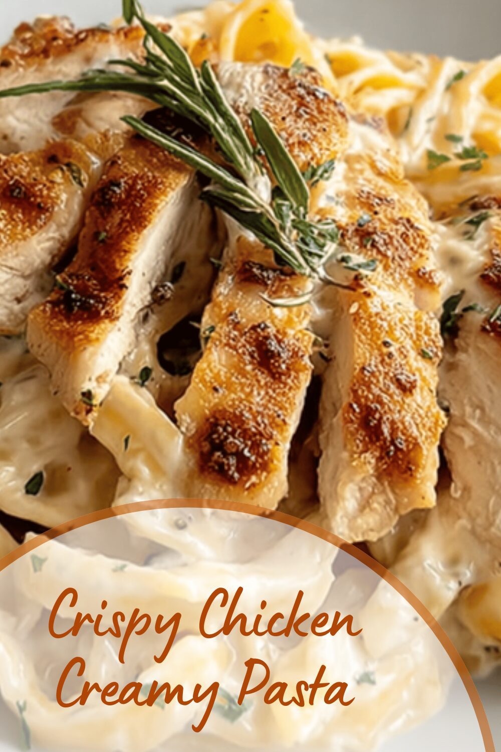 Crispy Chicken Creamy Pasta
