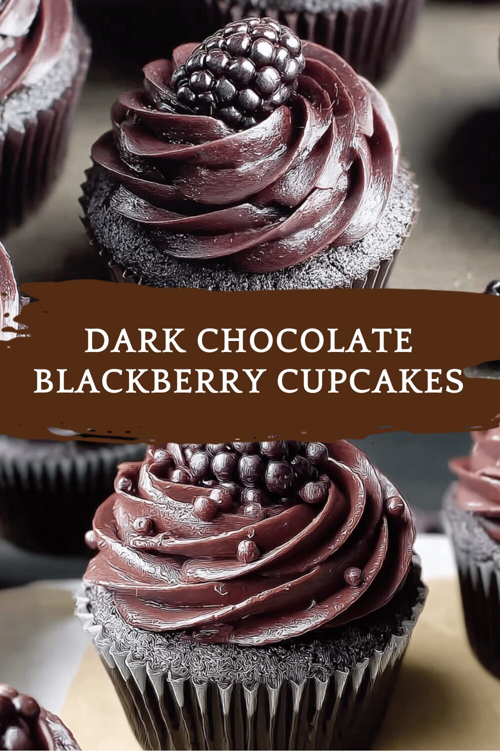 Dark Chocolate Blackberry Cupcakes