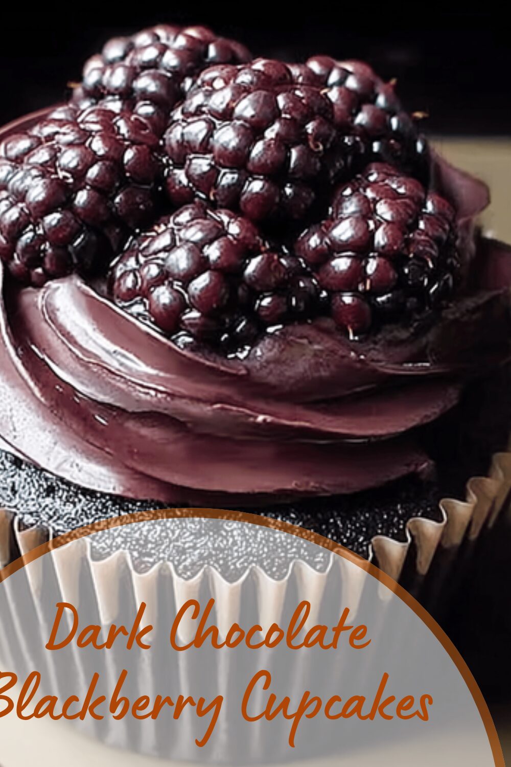 Dark Chocolate Blackberry Cupcakes