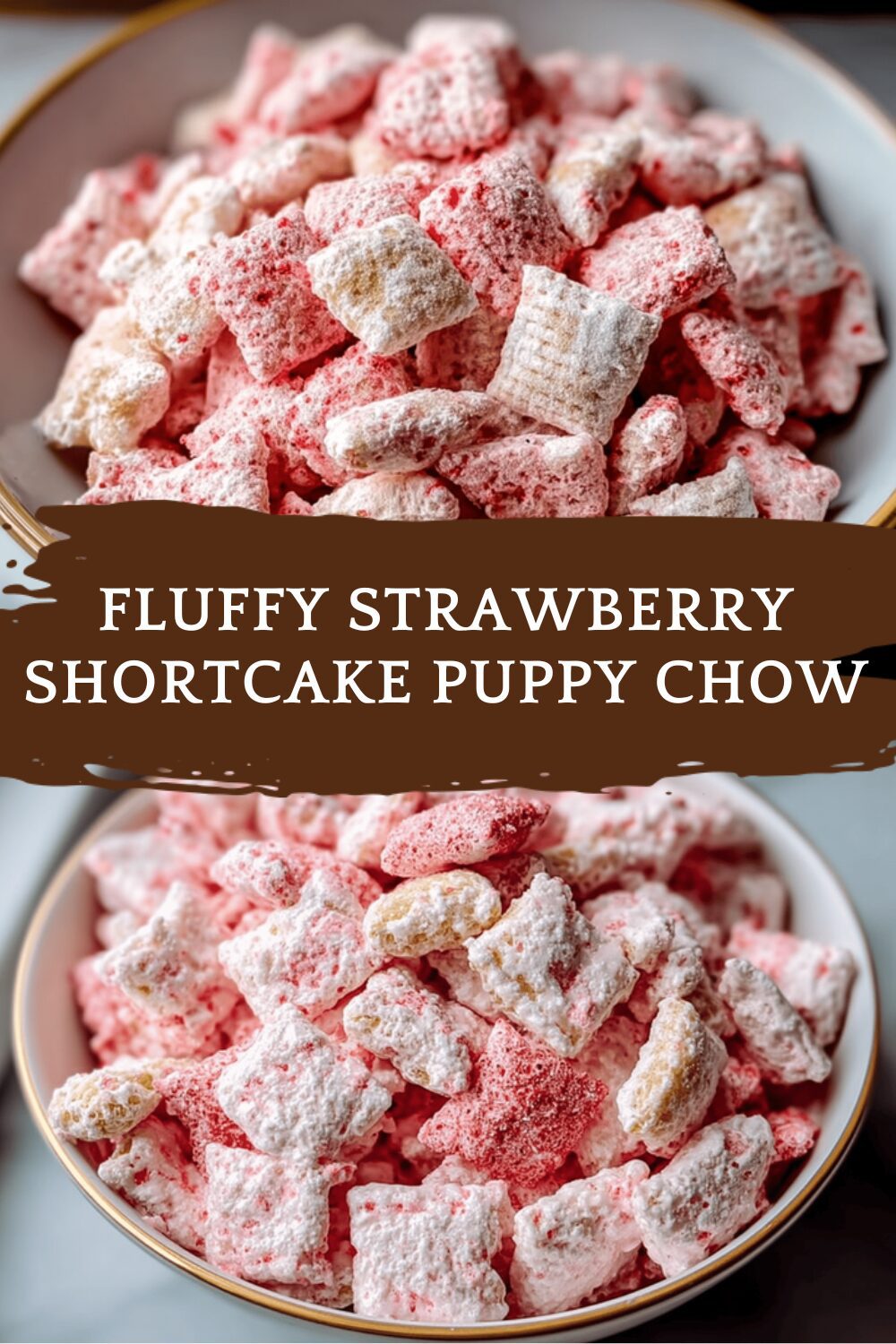 Fluffy Strawberry Shortcake Puppy Chow