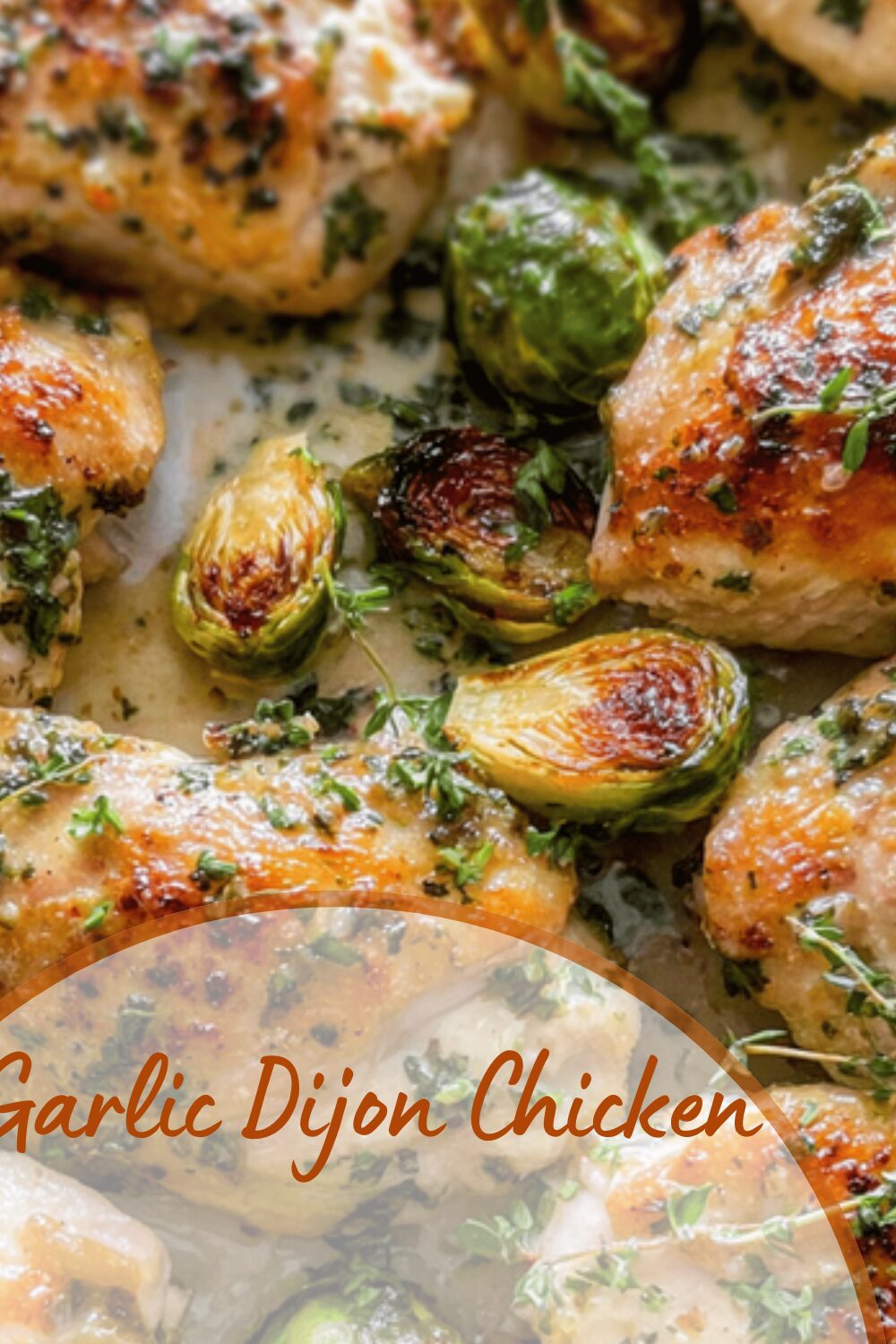 Garlic Dijon Chicken