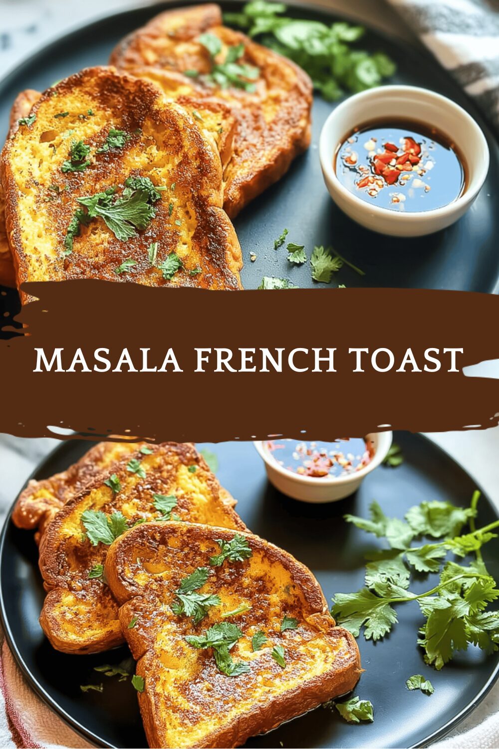 Masala French Toast