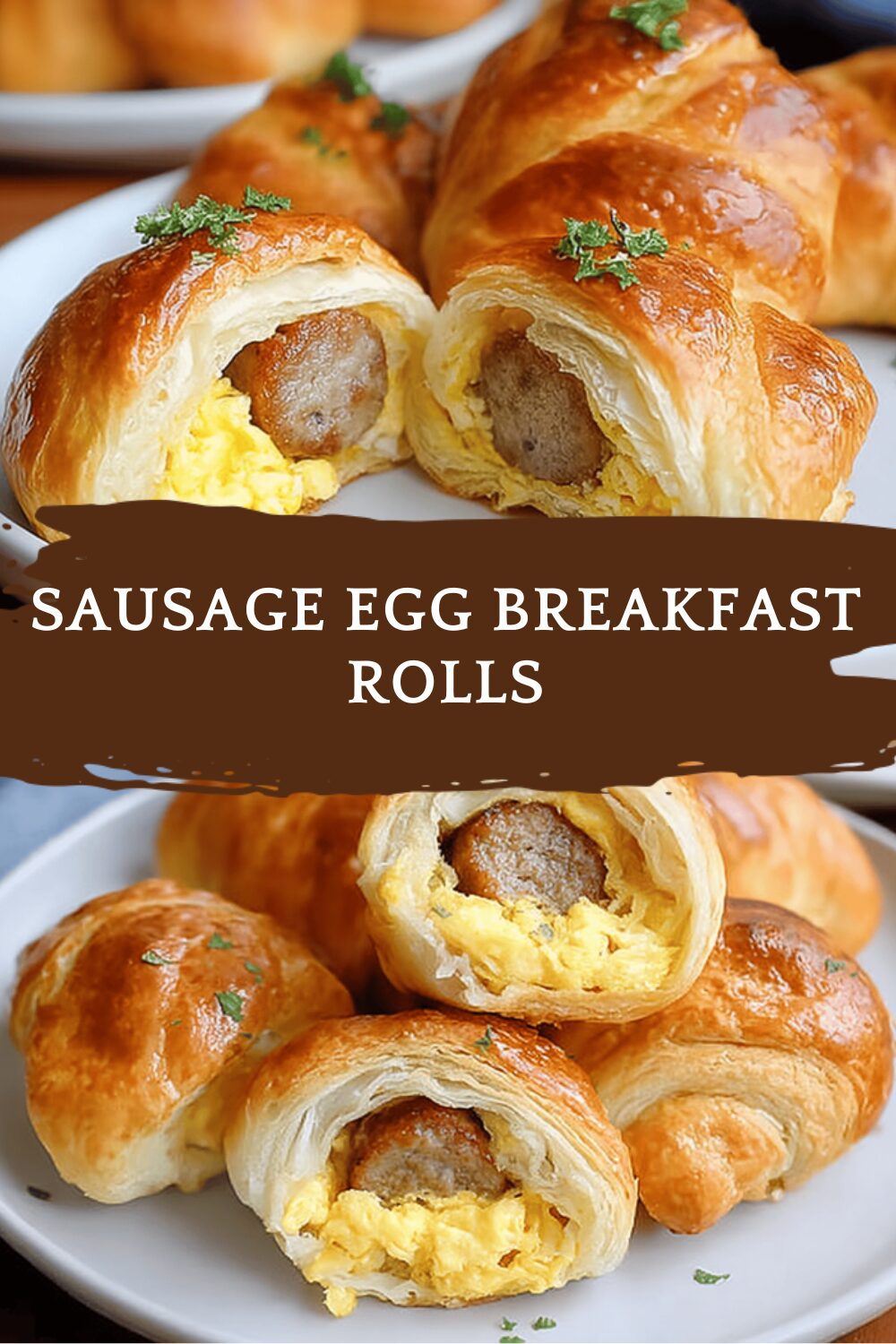 Sausage Egg Breakfast Rolls
