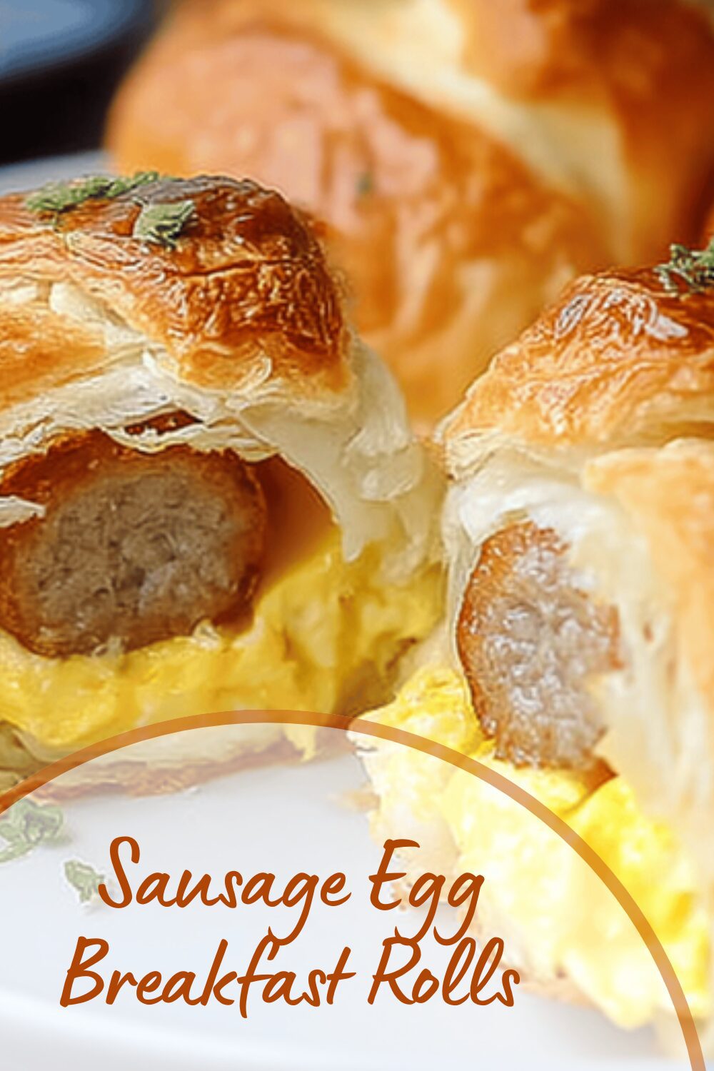 Sausage Egg Breakfast Rolls