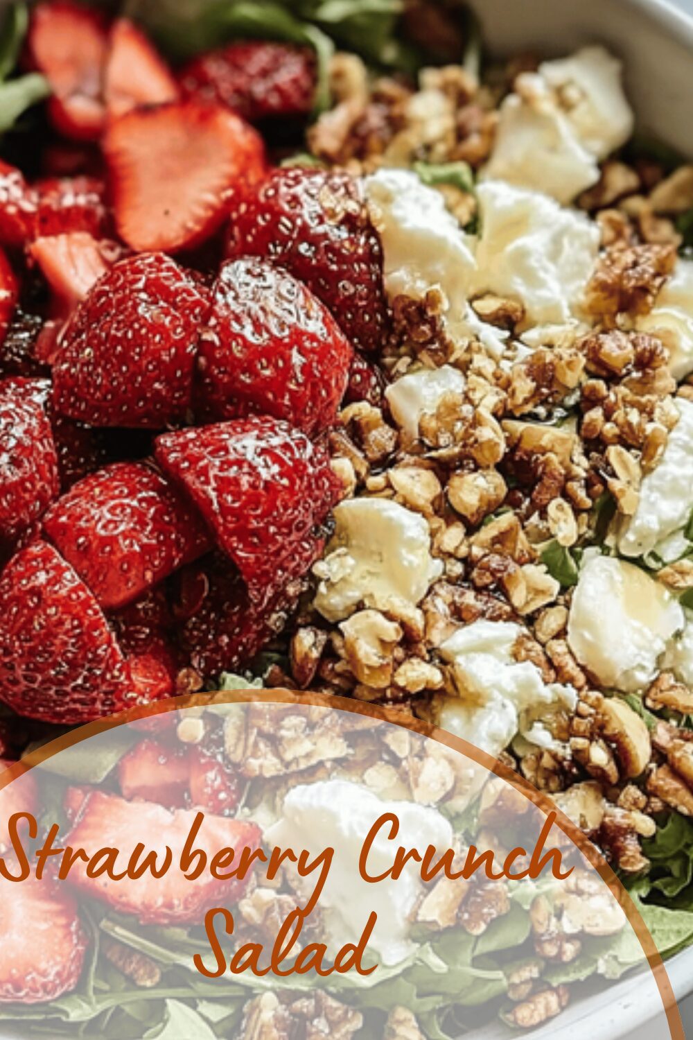 Strawberry Crunch Salad