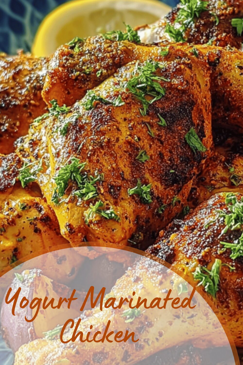 Yogurt Marinated Chicken