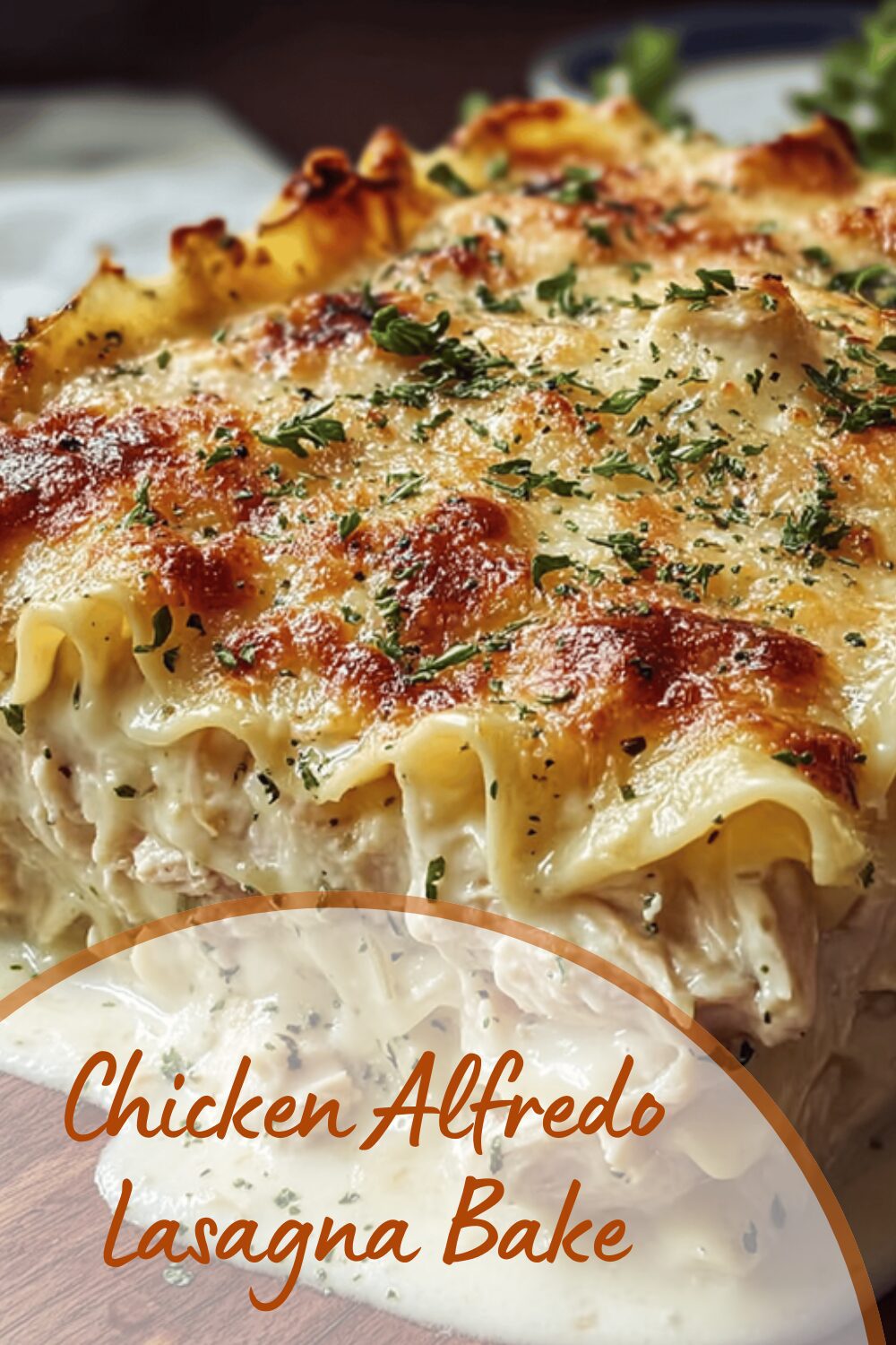 Chicken Alfredo Lasagna Bake