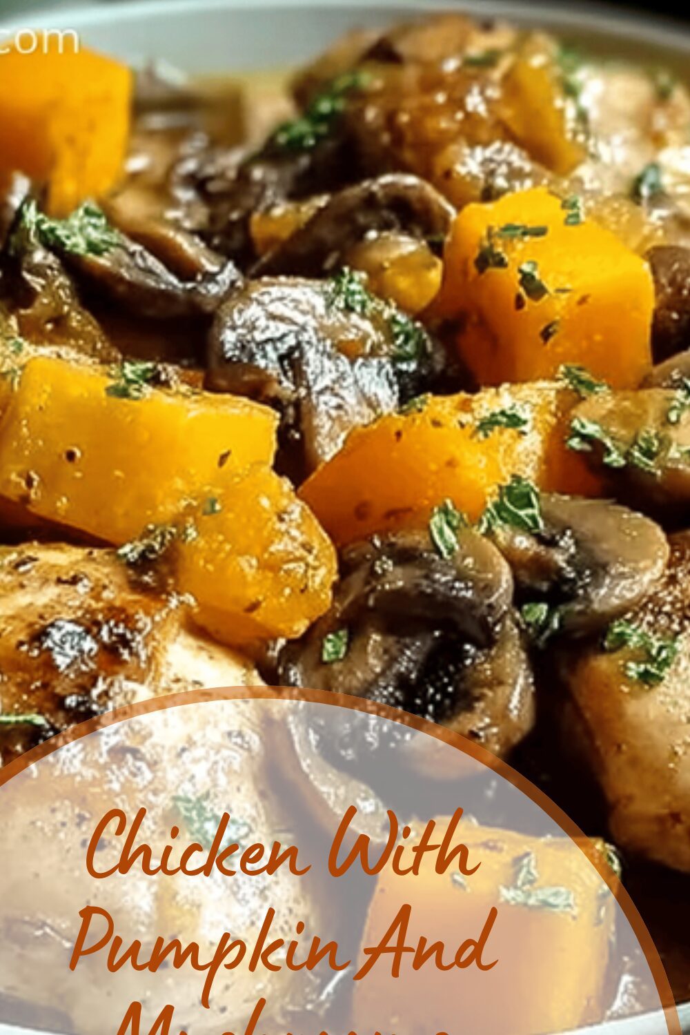 Chicken With Pumpkin And Mushrooms