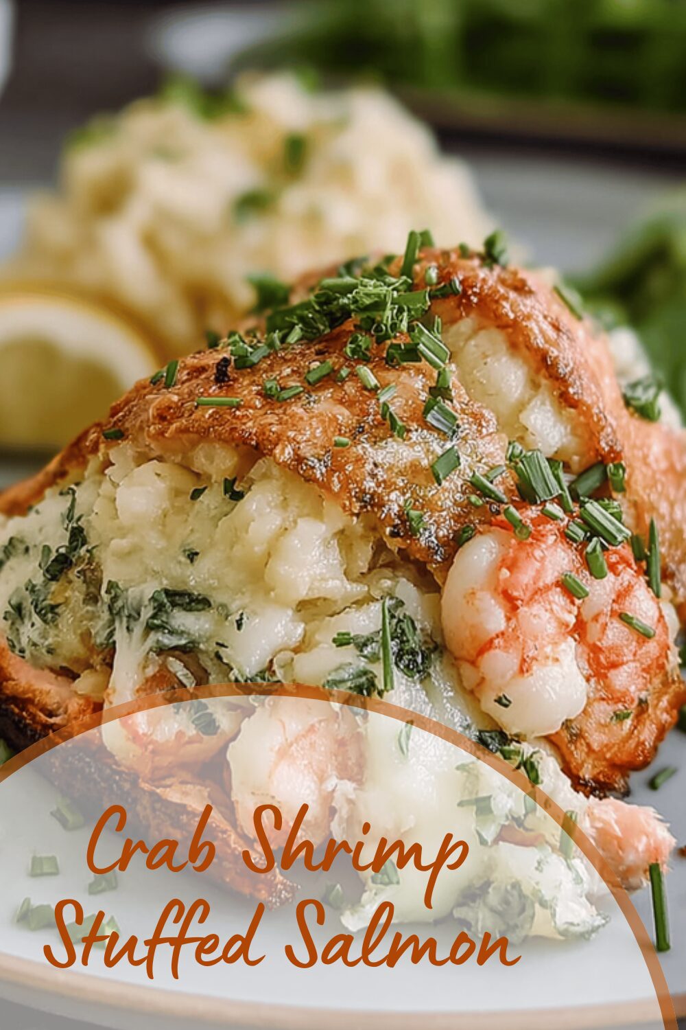 Crab Shrimp Stuffed Salmon