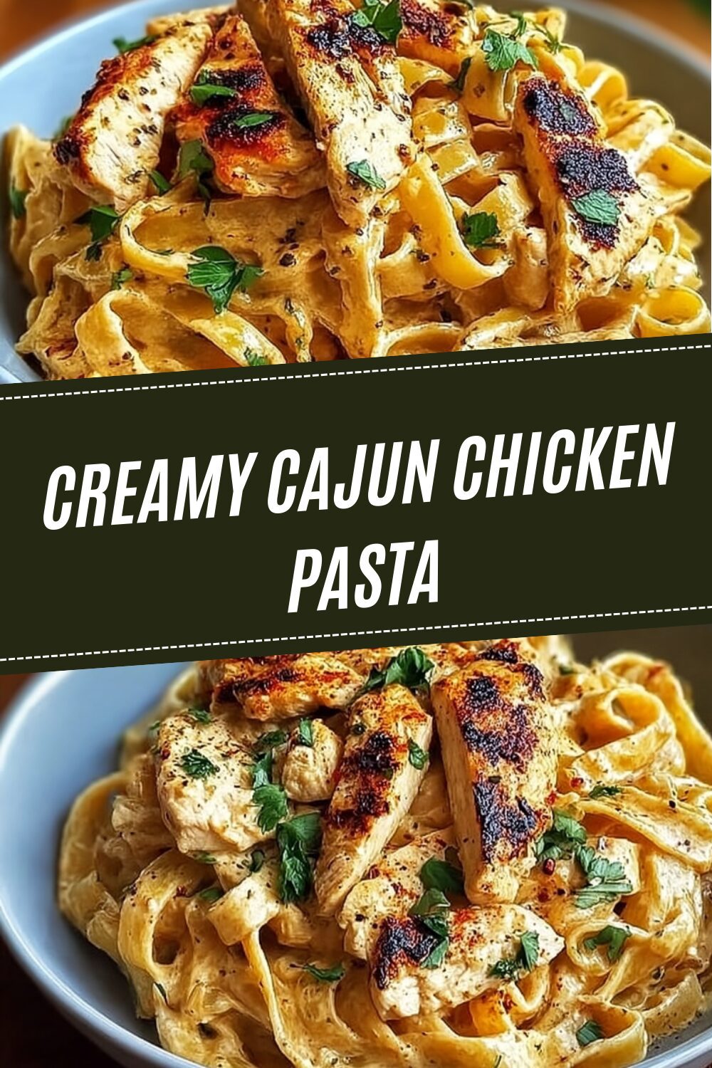 Creamy Cajun Chicken Pasta
