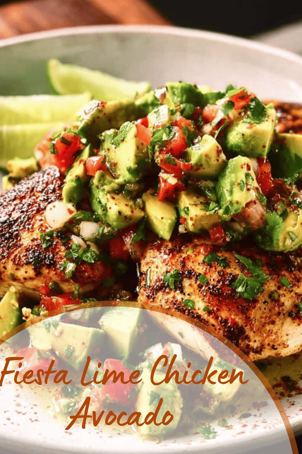 Fiesta Lime Chicken Avocado