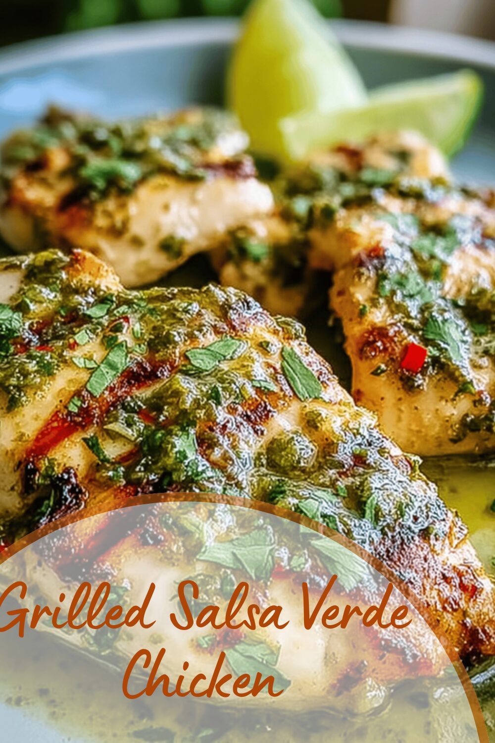 Grilled Salsa Verde Chicken