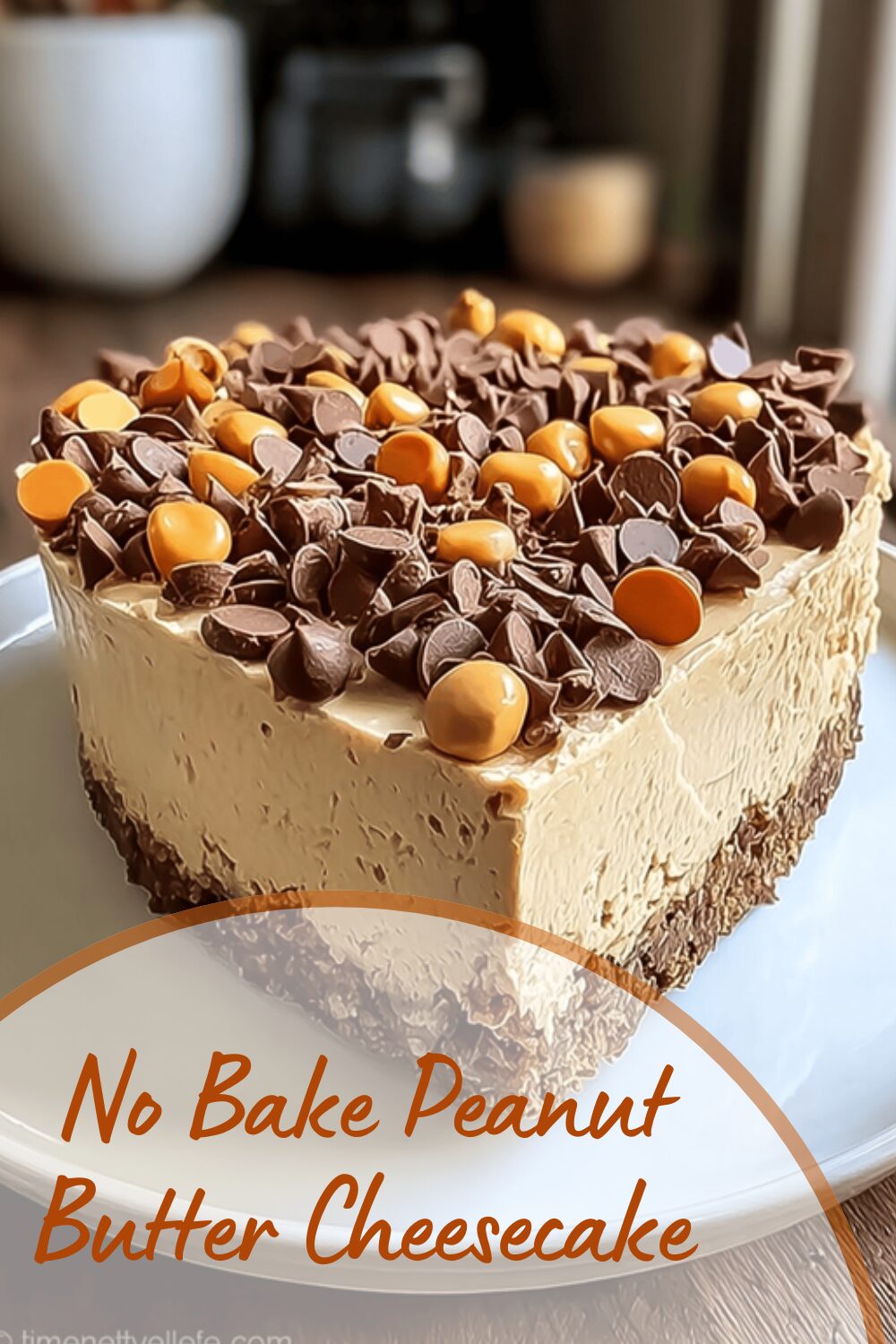No Bake Peanut Butter Cheesecake
