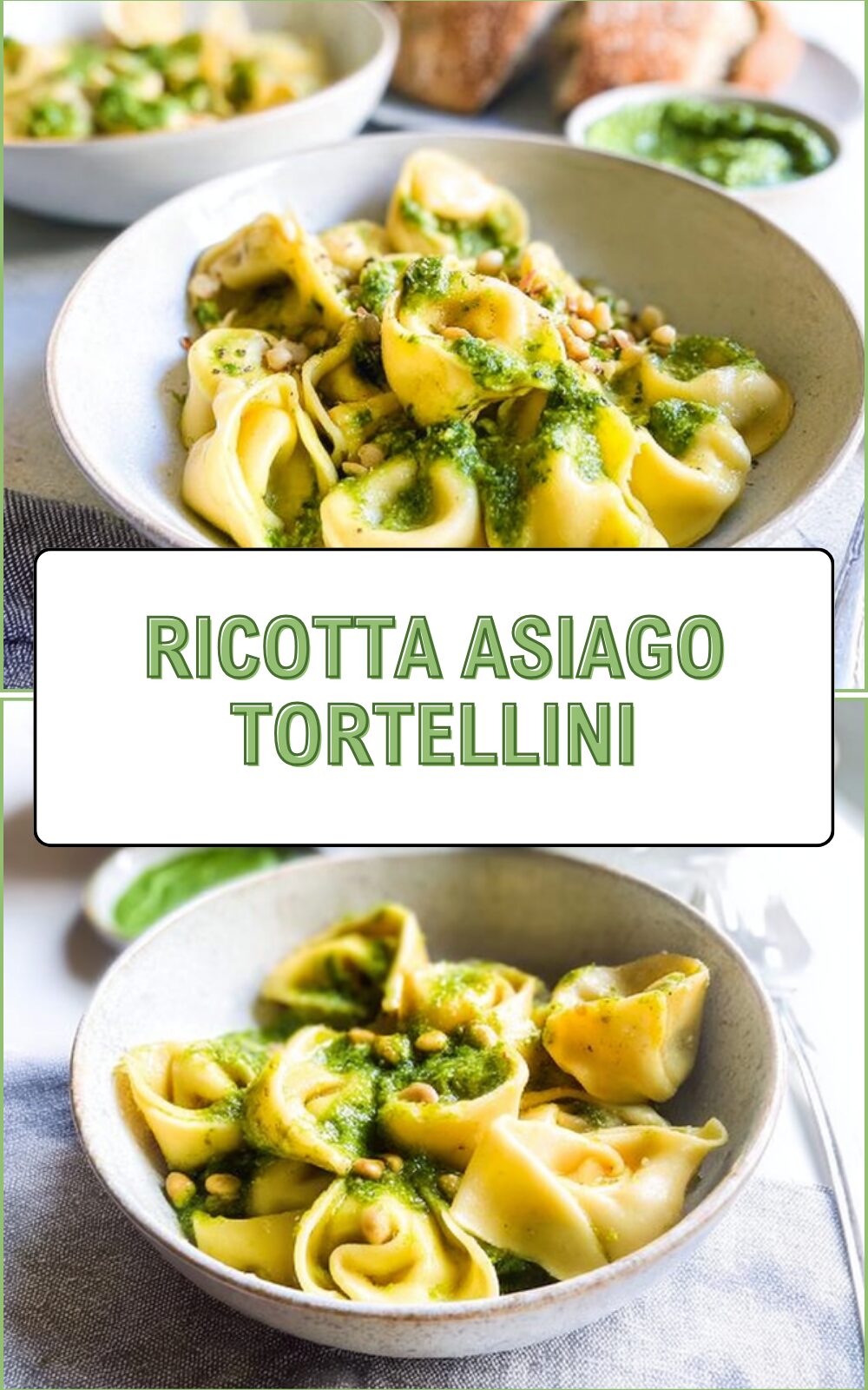 Ricotta Asiago Tortellini
