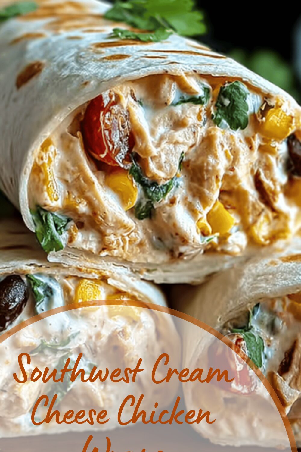 Southwest Cream Cheese Chicken Wraps