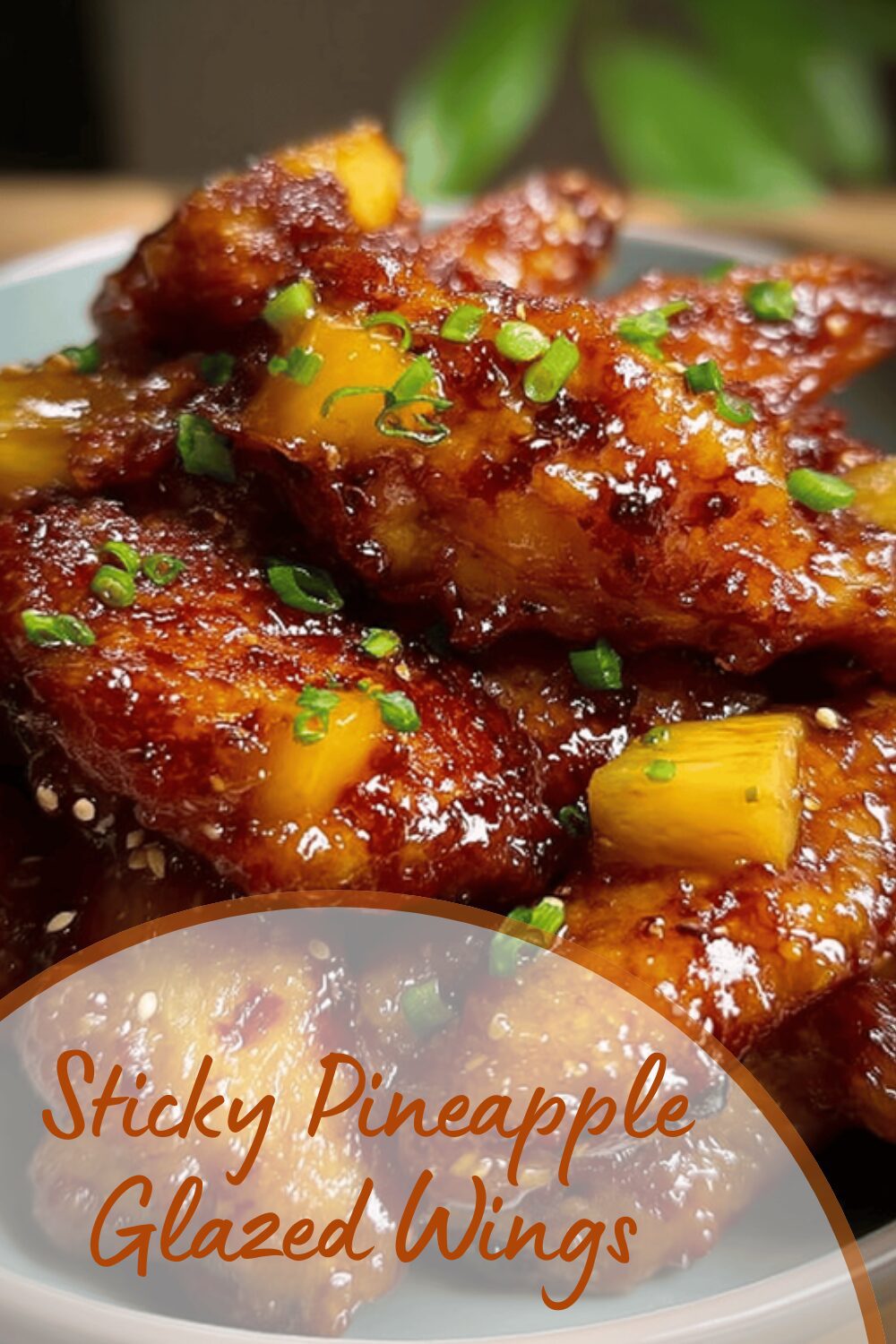 Sticky Pineapple Glazed Wings