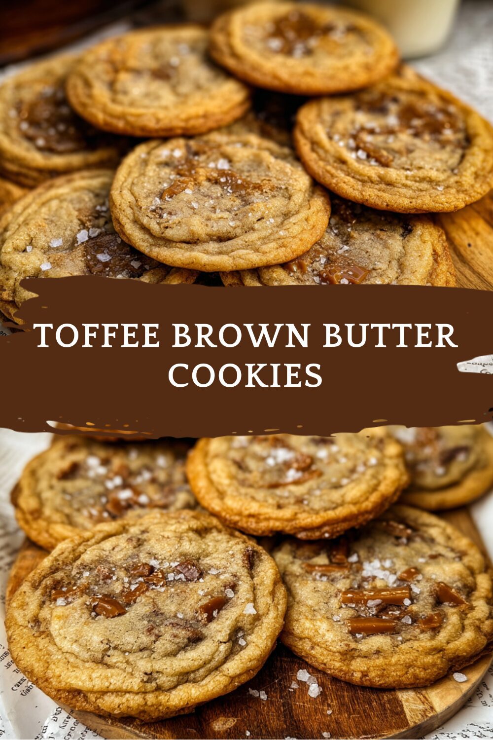 Toffee Brown Butter Cookies