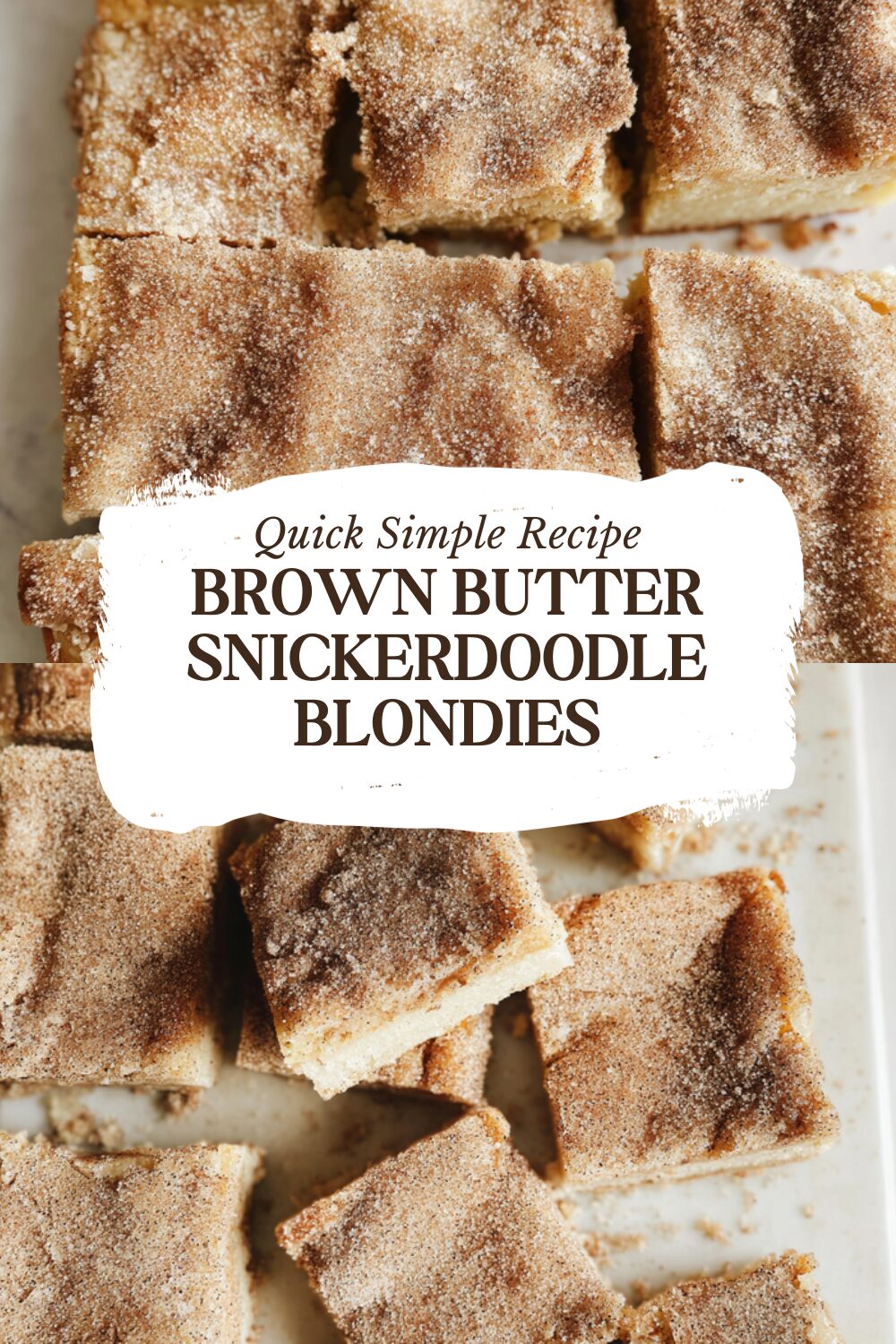 Brown Butter Snickerdoodle Blondies
