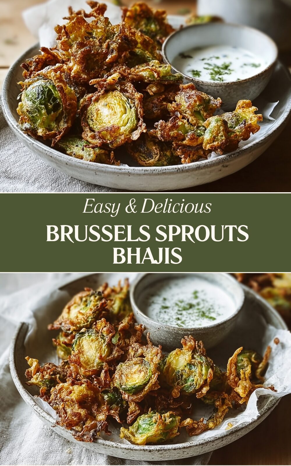 Brussels Sprouts Bhajis
