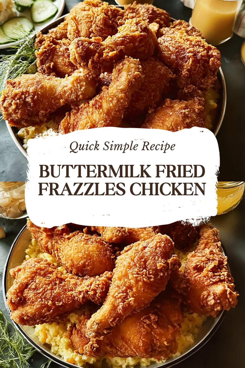 Buttermilk Fried Frazzles Chicken