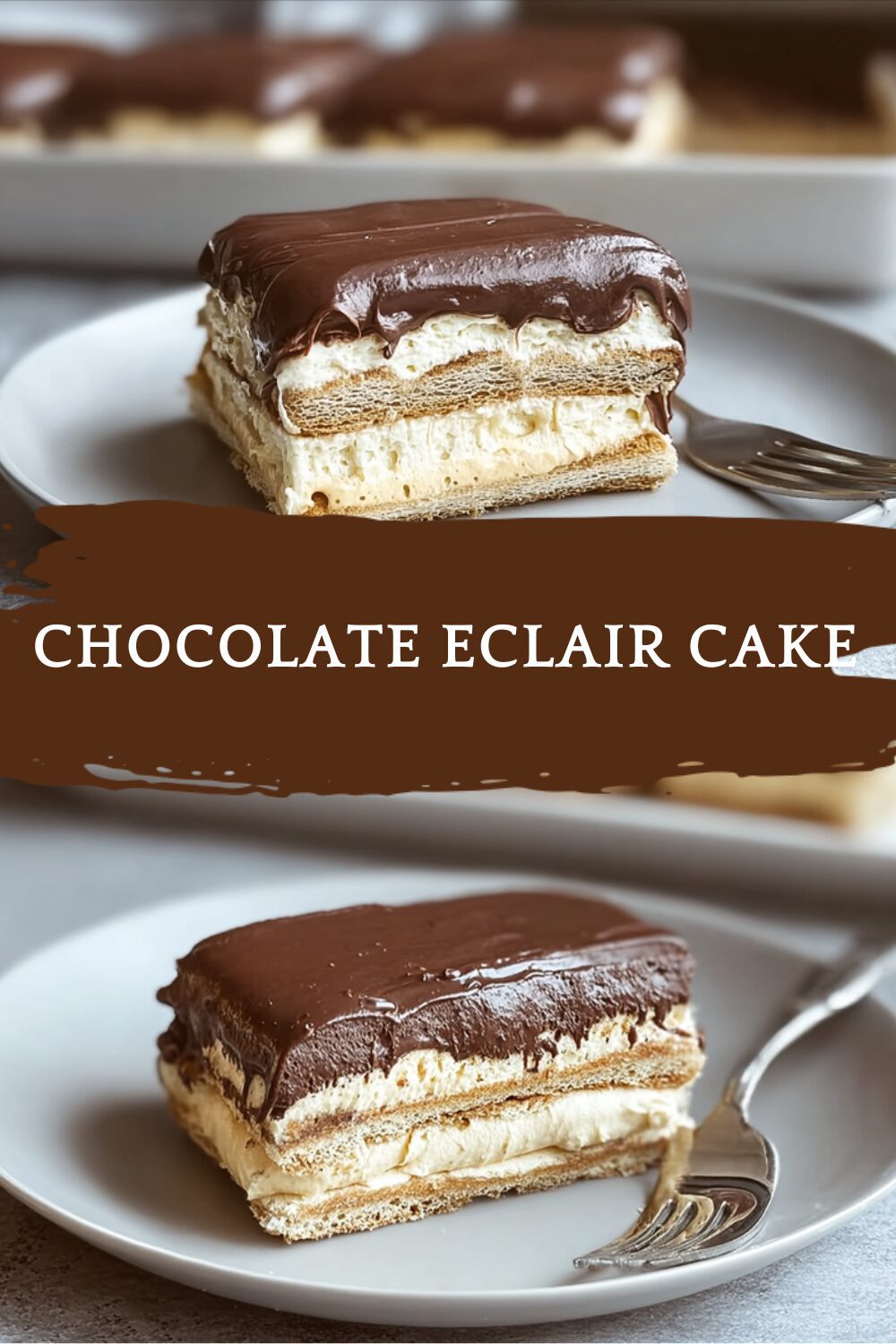 Chocolate Eclair Cake