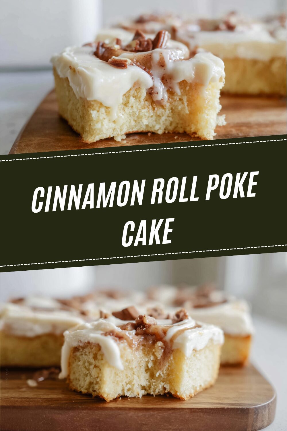 Cinnamon Roll Poke Cake