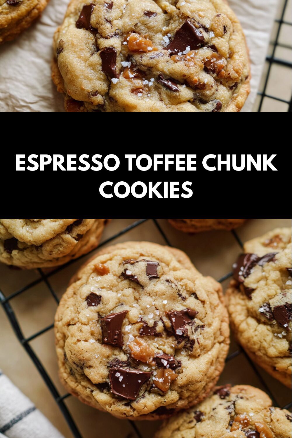Espresso Toffee Chunk Cookies