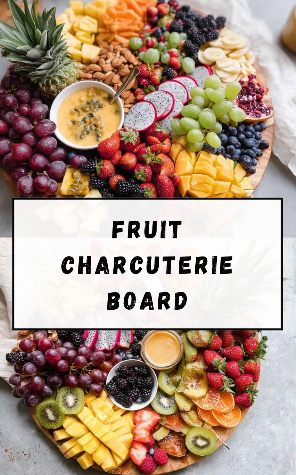 Fruit Charcuterie Board