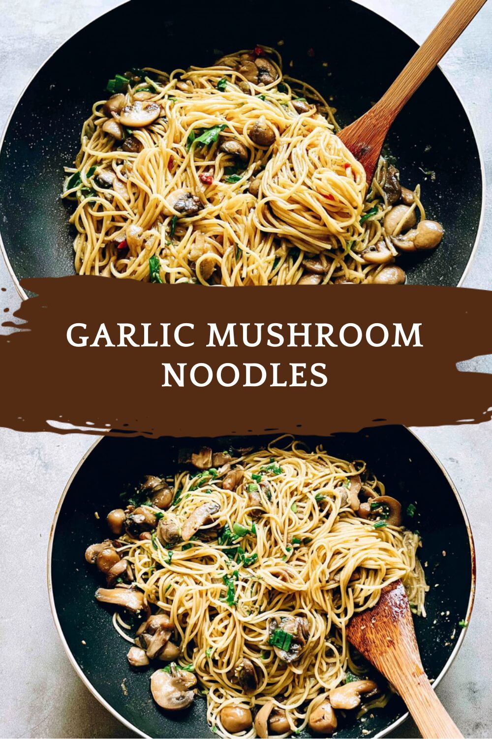 Garlic Mushroom Noodles