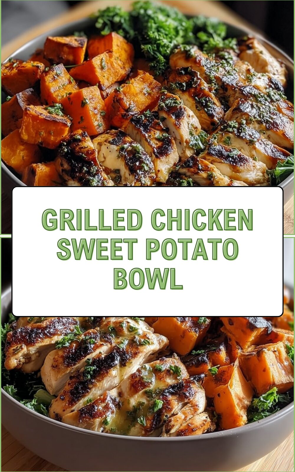 Grilled Chicken Sweet Potato Bowl