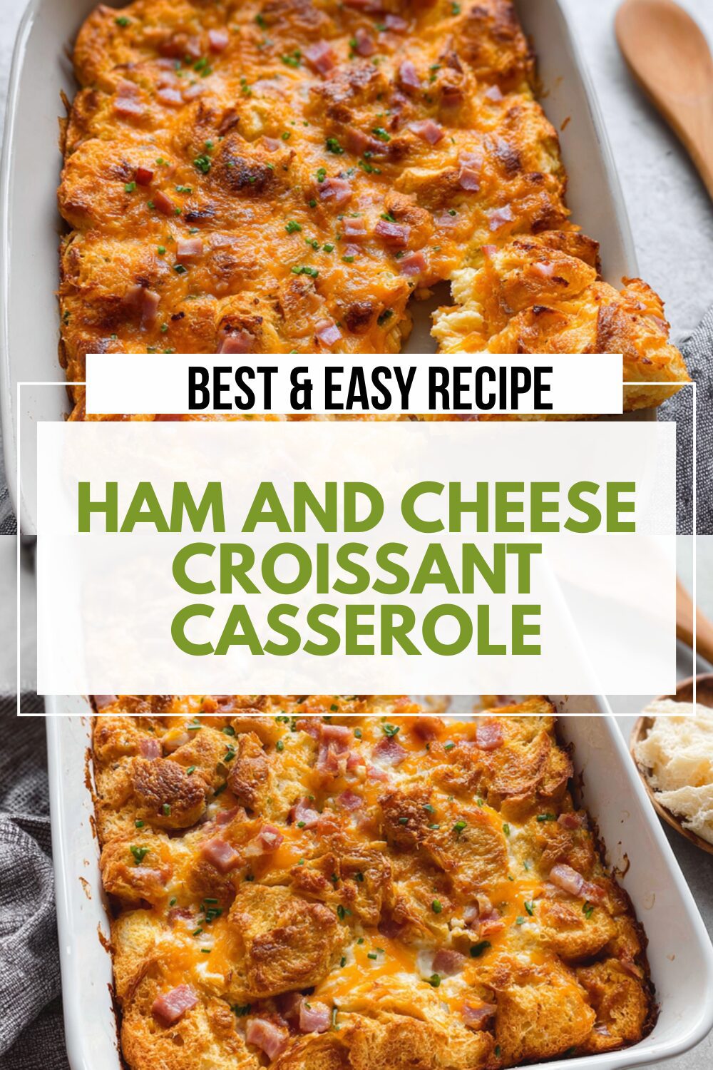 Ham And Cheese Croissant Casserole