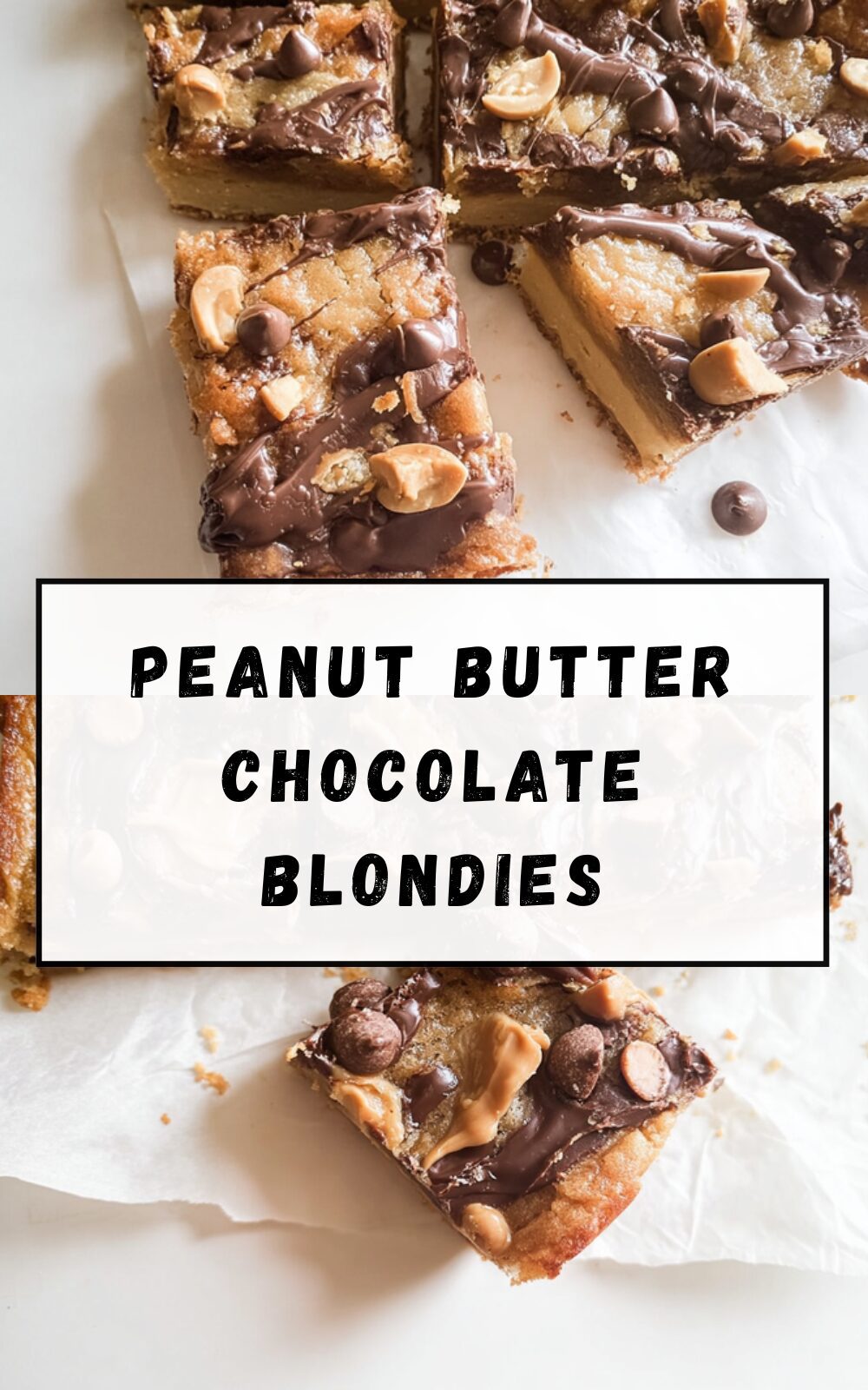 Peanut Butter Chocolate Blondies