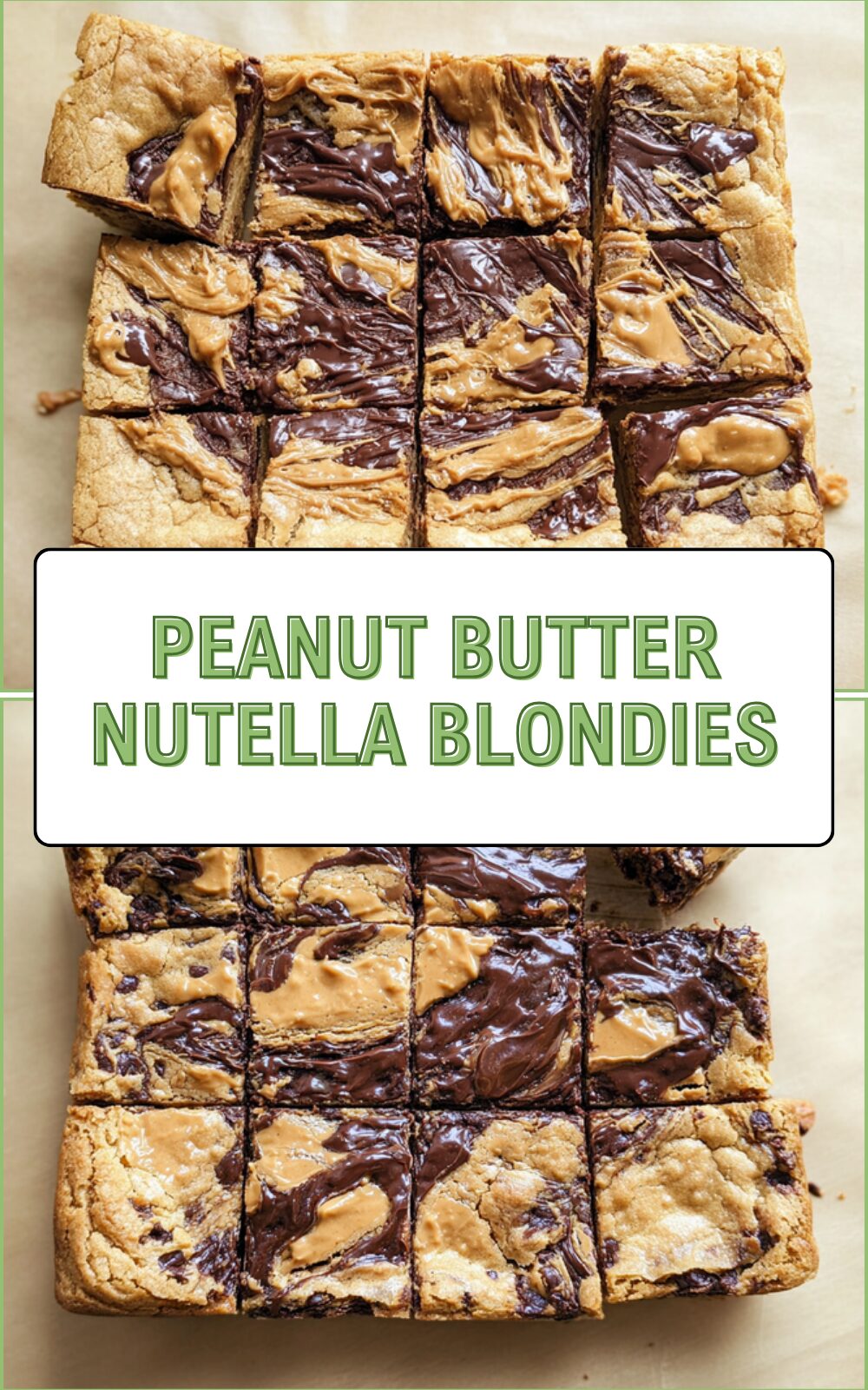 Peanut Butter Nutella Blondies
