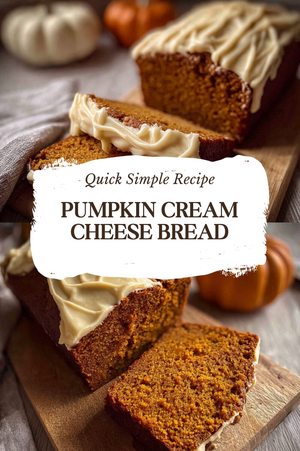 Pumpkin Cream Cheese Bread