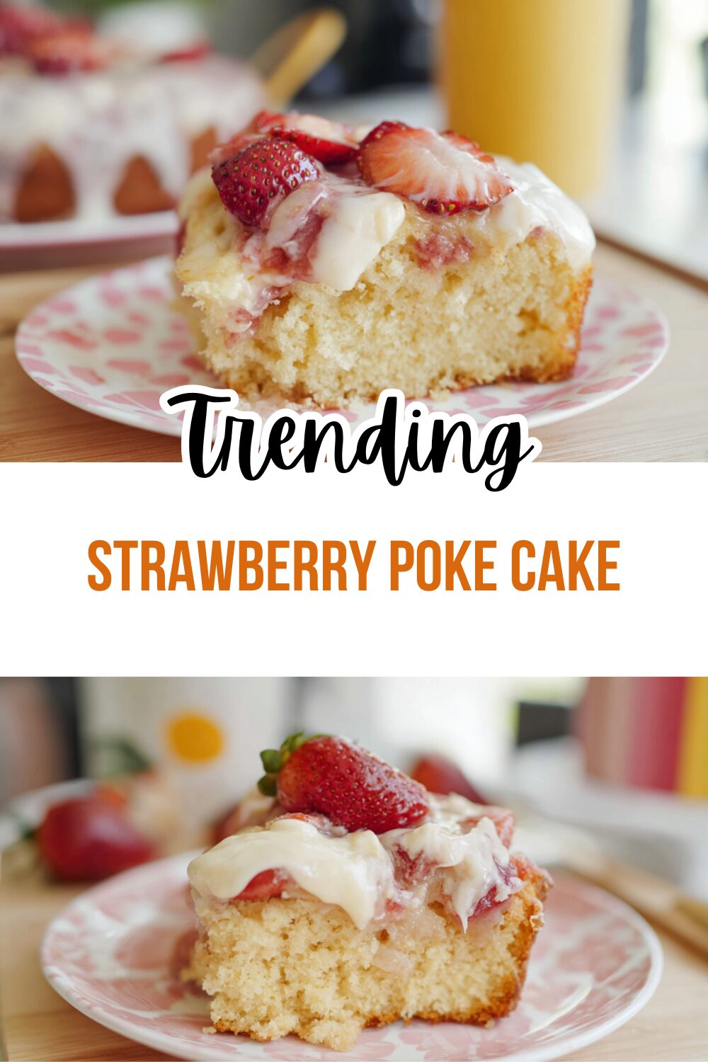 Strawberry Poke Cake