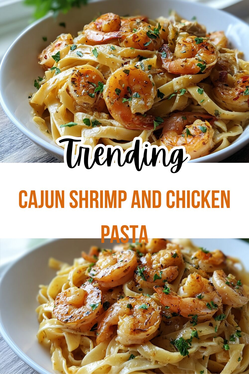 Cajun Shrimp And Chicken Pasta