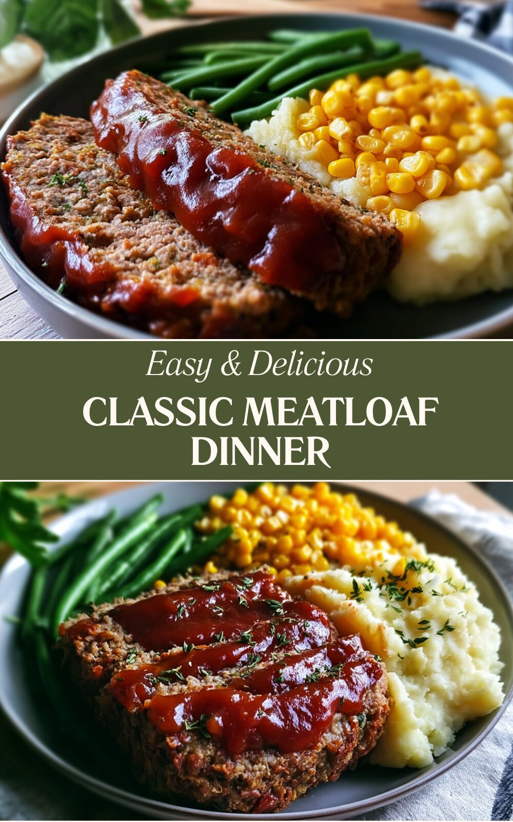 Classic Meatloaf Dinner