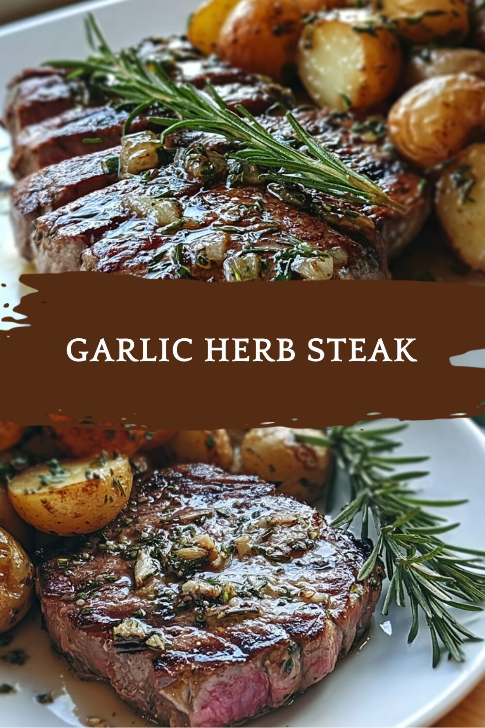Garlic Herb Steak