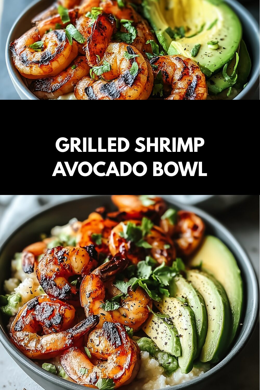 Grilled Shrimp Avocado Bowl