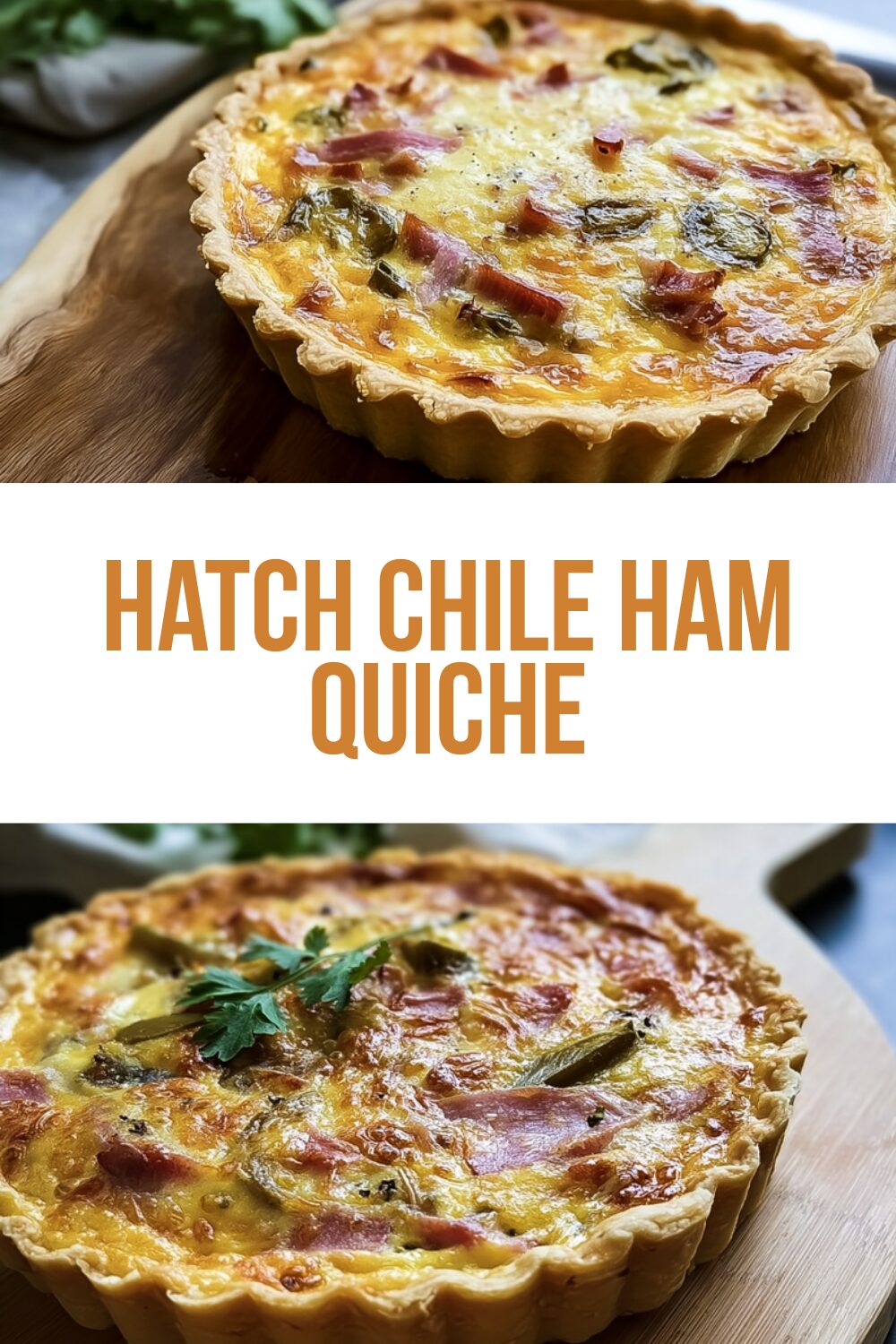 Hatch Chile Ham Quiche