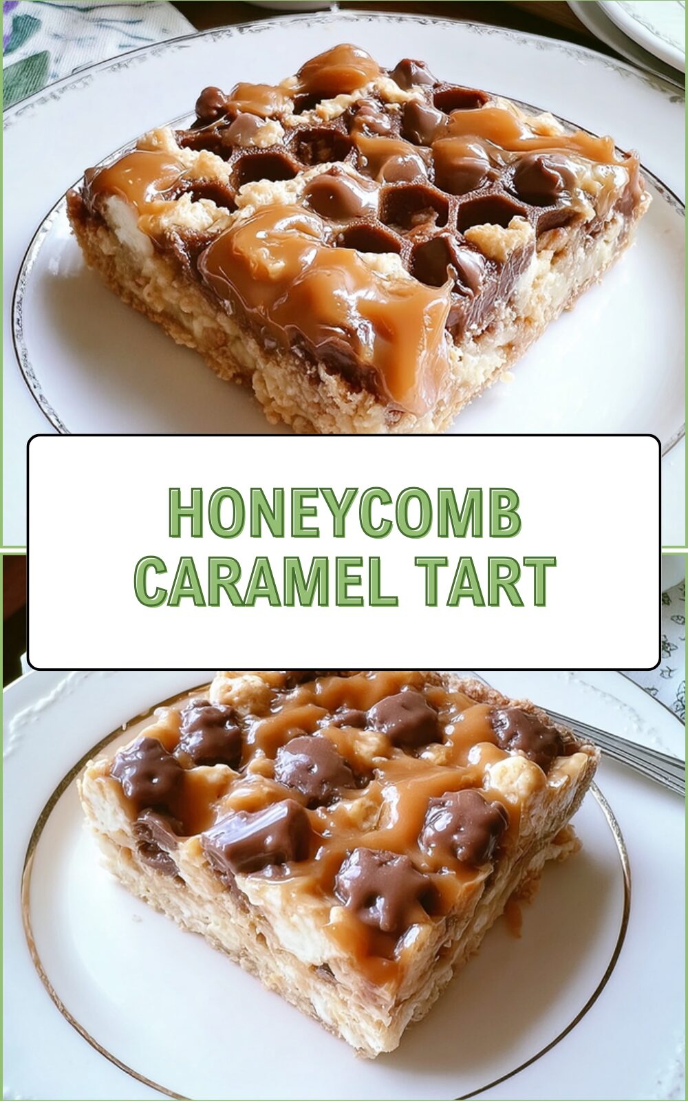 Honeycomb Caramel Tart