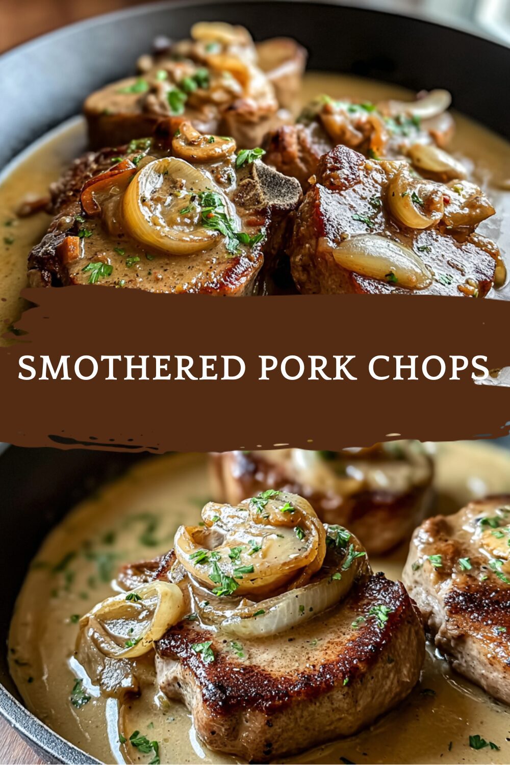 Smothered Pork Chops