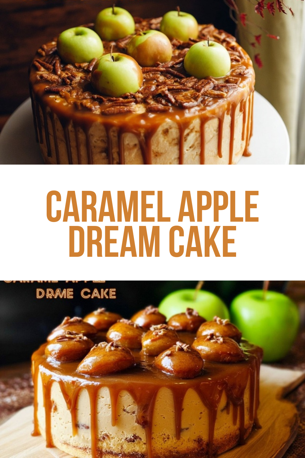 Caramel Apple Dream Cake