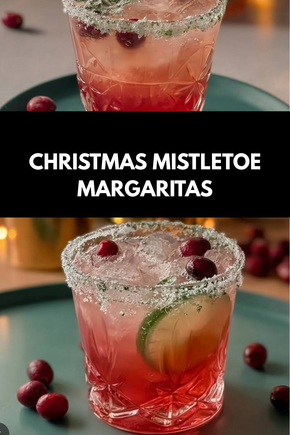 Christmas Mistletoe Margaritas