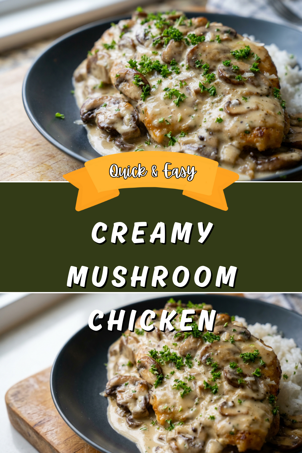 Creamy Mushroom Chicken