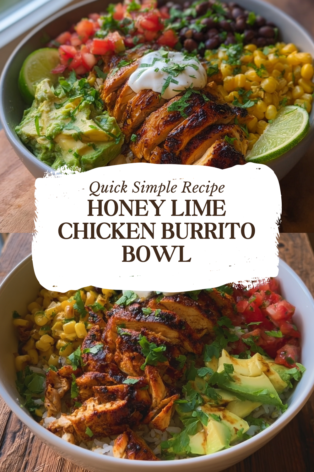 Honey Lime Chicken Burrito Bowl